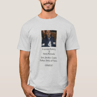 In Loving Memory Of David Moncada 2 T-Shirt