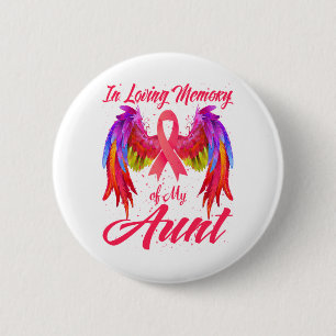 In Loving Memory Of My Aunt Wings Breast Cancer 2 Inch Round Button
