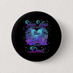 In Loving Memory Of My Dad Suicide Prevention Awar 2 Inch Round Button