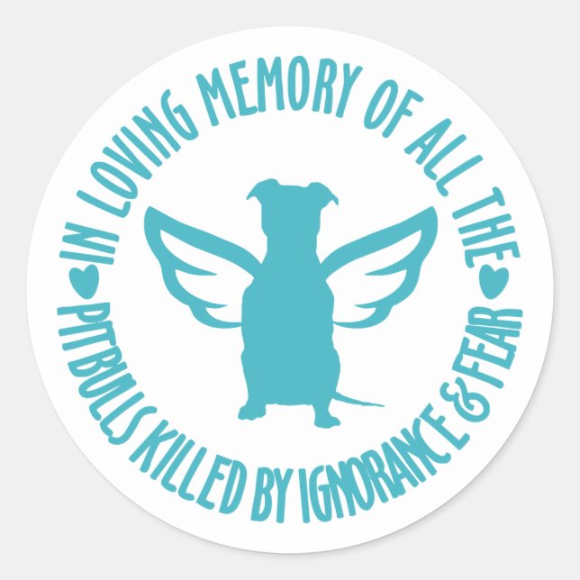 In Loving Memory of the Pitbulls Killed Classic Round Sticker (Front)