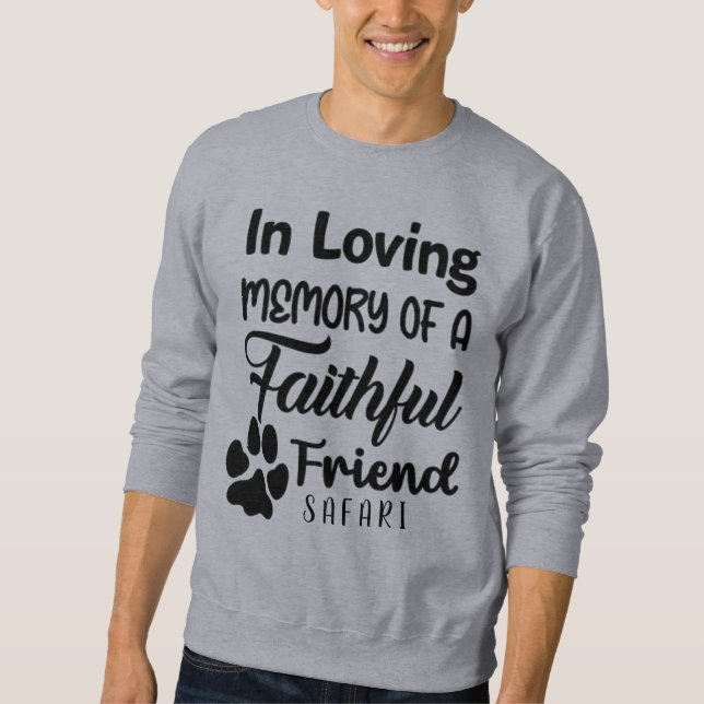 In loving memory,personalized dog Memorial Sweatshirt (Front)