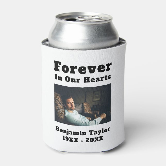 In Loving Memory Photo Forever In Our Hearts Text Can Cooler (Can Front)