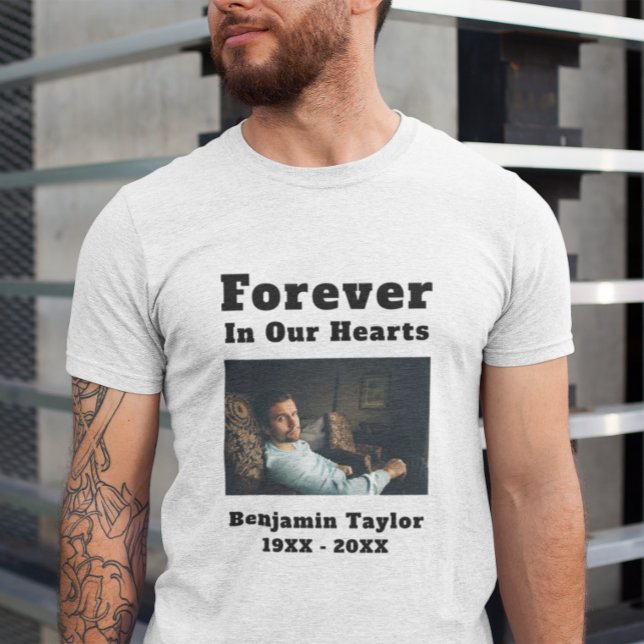 In Loving Memory Photo Forever In Our Hearts Text T-Shirt (Creator Uploaded)
