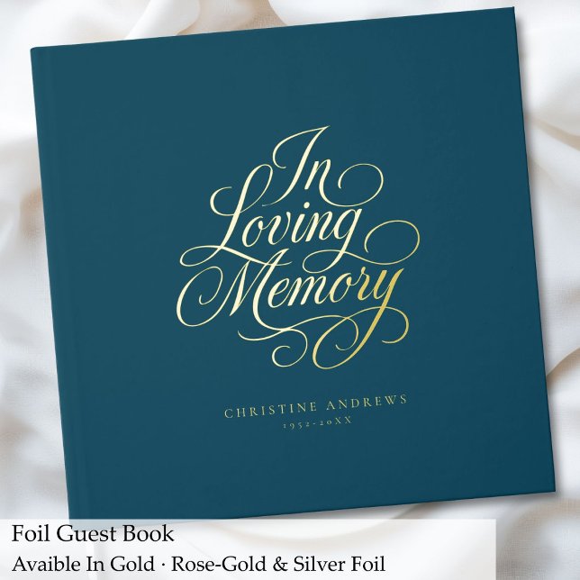 "In Loving Memory" Script Font Keepsake Funeral  Guest Book ("In Loving Memory" Script Font Keepsake Funeral Foil Guest Book)