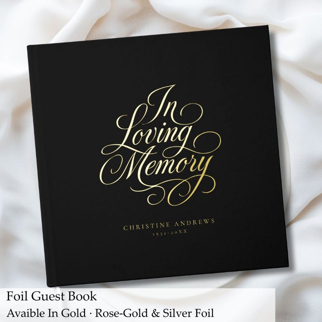 "In Loving Memory" Script Font Keepsake Funeral  Guest Book ("In Loving Memory" Script Font Keepsake Funeral Foil Guest Book)
