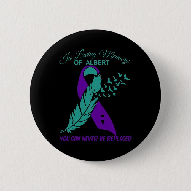 In Loving Memory Suicide Prevention Awareness  2 Inch Round Button (Front)