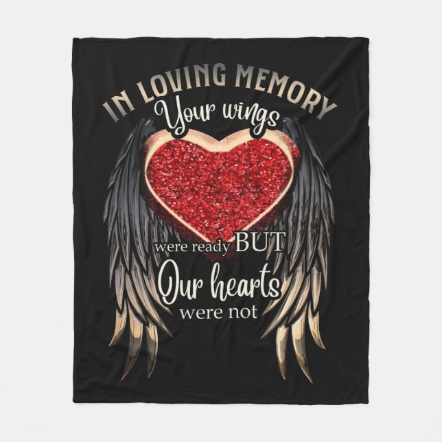 In Loving Memory Your Wings Were Ready Fleece Blanket (Front)