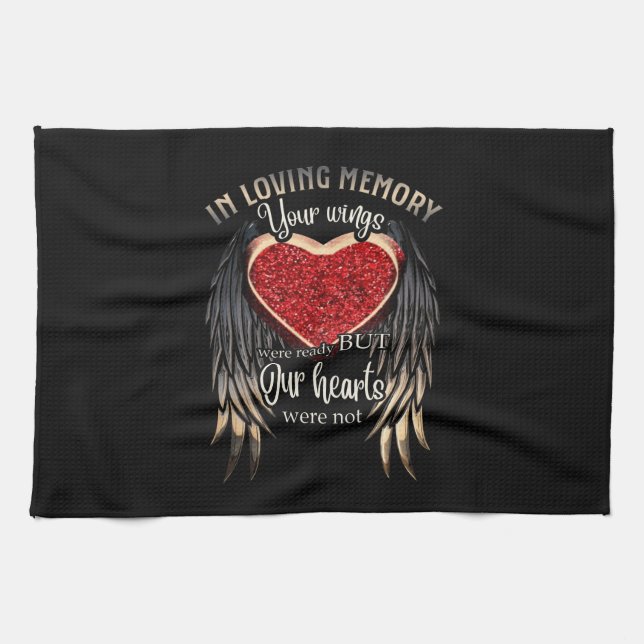 In Loving Memory Your Wings Were Ready Kitchen Towel (Horizontal)
