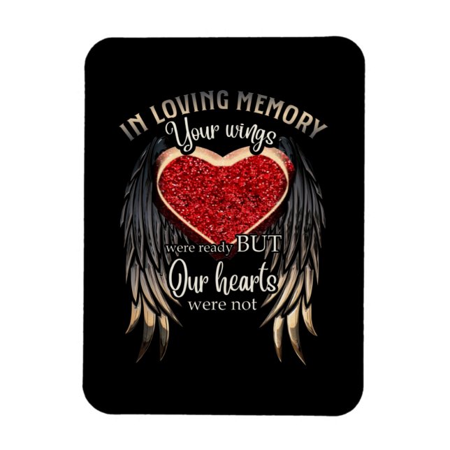In Loving Memory Your Wings Were Ready Magnet (Vertical)