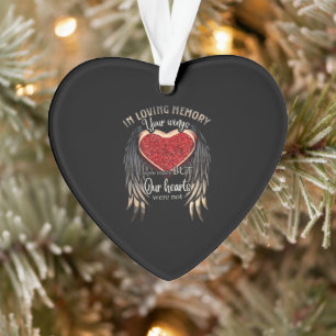 In Loving Memory Your Wings Were Ready Ornament