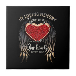 In Loving Memory Your Wings Were Ready Tile