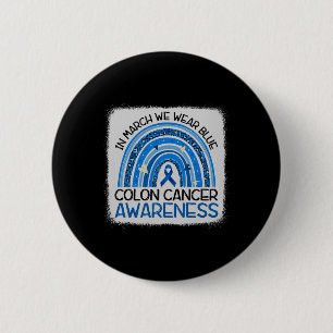 In March Blue Ribbon Colon Cancer Awareness Month  2 Inch Round Button