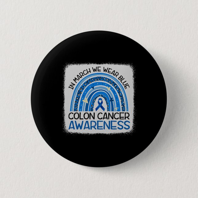 In March Blue Ribbon Colon Cancer Awareness Month  2 Inch Round Button (Front)