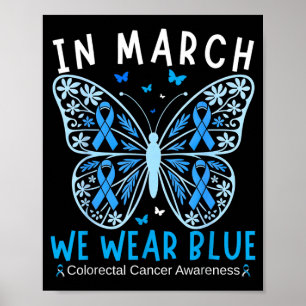 In March Wear Blue Colon Cancer Awareness Squad Poster