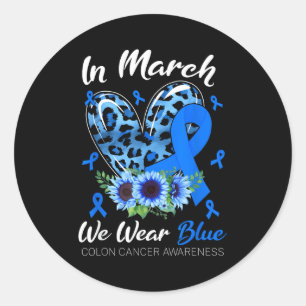 In march wear blue for colon cancer awareness blue classic round sticker