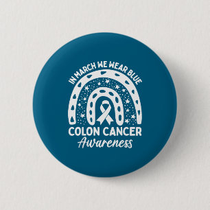 In march wear blue rainbow colon cancer awareness 2 inch round button