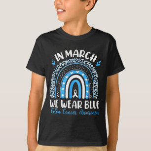 In march wear blue ribbon rainbow colon cancer T-Shirt