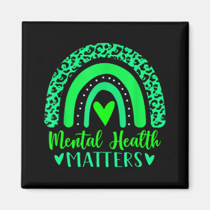 In May We Wear Green For Mental Health Awareness R Magnet