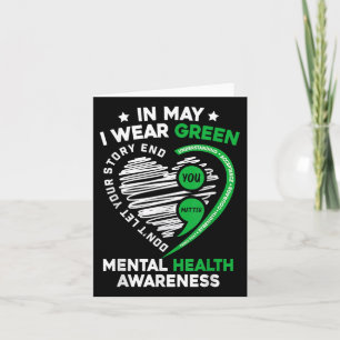 In May We Wear Green For Mental Health Awareness Y Card