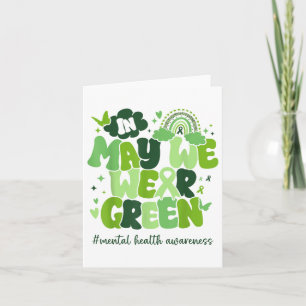 In May We Wear Green Mental Health Awareness _1 Card