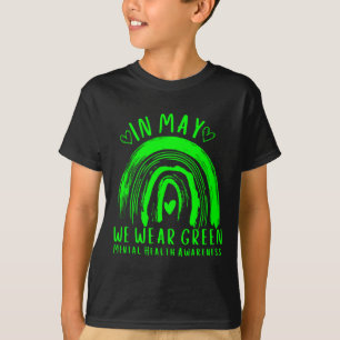 In May We Wear Green Mental Health Awareness 2  T-Shirt