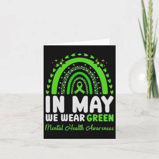 In May We Wear Green Mental Health Awareness 5  Card