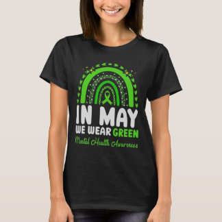 In May We Wear Green Mental Health Awareness 5 T-Shirt
