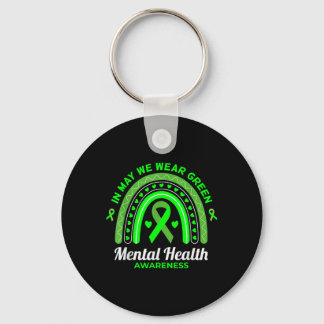 In May We Wear Green Mental Health Awareness _6 Keychain