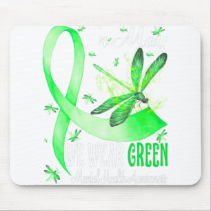 In May We Wear Green Mental Health Awareness Mouse Pad