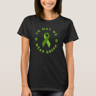 In May We Wear Green Mental Health Awareness T-Shirt