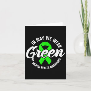 In May We Wear Green Mental Health S Awareness Rib Card