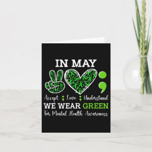 In May We Wear Green Semicolon Mental Health Aware Card