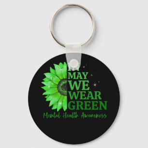 In May We Wear Green Sunflower Cute Mental Health Keychain