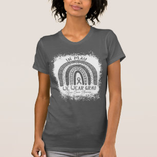 In May we wear grey Brain cancer awareness T-Shirt