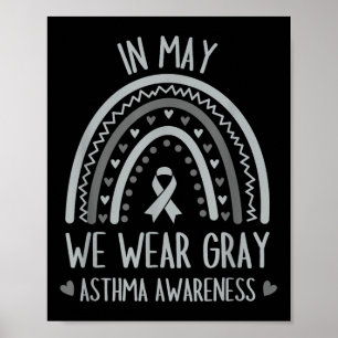 In May We Wear Grey Shirt Asthma Awareness Retro R Poster