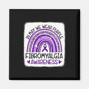 In May We Wear Purple Fibromyalgia Awareness 2  Magnet