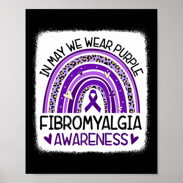 In May We Wear Purple Fibromyalgia Awareness 2  Poster (Front)