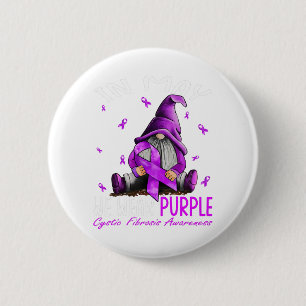 In May We Wear Purple For Cystic Fibrosis Awarenes 2 Inch Round Button
