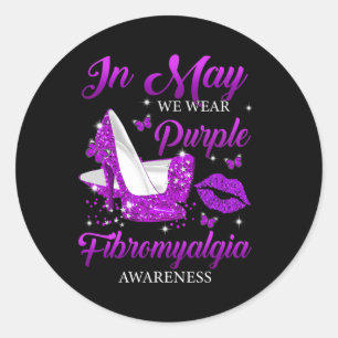 In May We Wear Purple High Heels Fibromyalgia Awar Classic Round Sticker