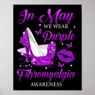 In May We Wear Purple High Heels Fibromyalgia Awar Poster