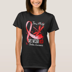 In May We Wear Red Stroke Awareness Dragonfly T-Shirt