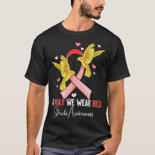 In May We Wear Red Stroke Awareness Ribbon T-Shirt