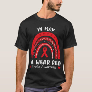 In May We Wear Red T Stroke Awareness Survivor Rai T-Shirt