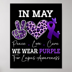 In May Wear Purple Lupus Awareness Ribbon Purple Poster