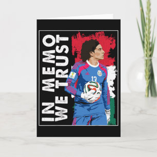 In Memo Ochoa We Trust Mexican Soccer Card