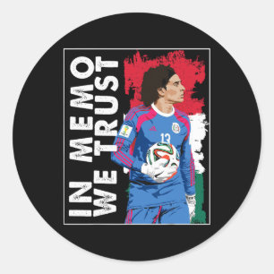 In Memo Ochoa We Trust Mexican Soccer Classic Round Sticker