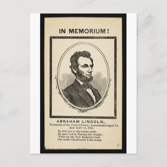 In Memoriam! Abraham Lincoln, President of the Uni Postcard (Front)