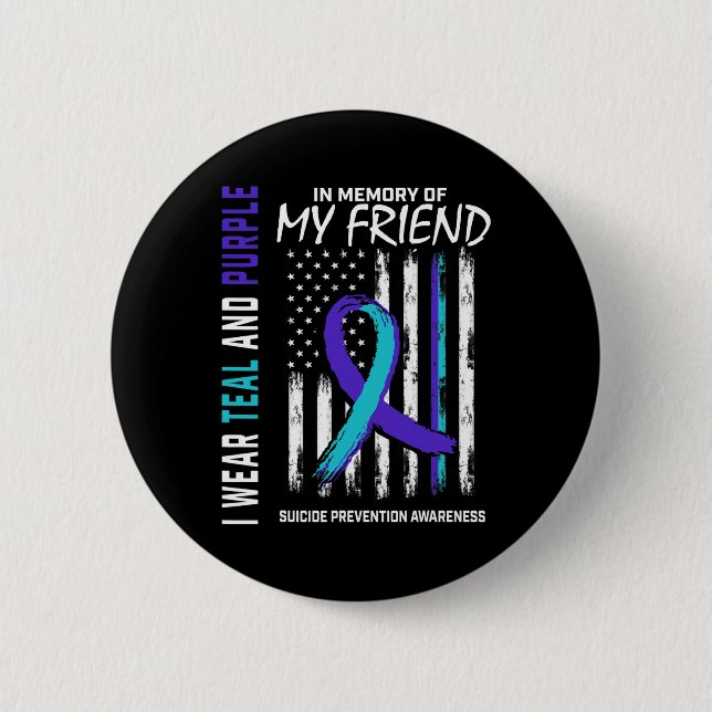 In Memory Friend Suicide Awareness Prevention Amer 2 Inch Round Button (Front)