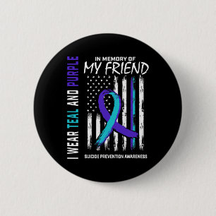 In Memory Friend Suicide Awareness Prevention Amer 2 Inch Round Button