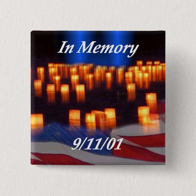 In Memory of 9/11! 2 Inch Square Button (Front)